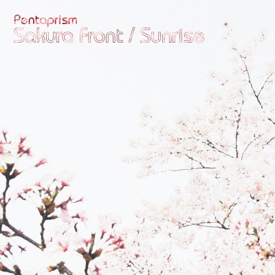 Pentaprism - Sakura Front / Sunrise